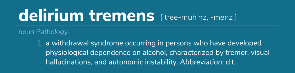 Definition of Delirium Tremens